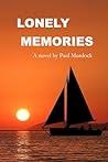 Lonely Memories by Paul Murdock