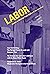 Labor Journal Volume 5, Number 3, Fall 2008 by Alan Dawley