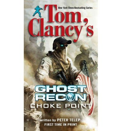 Choke Point (Tom Clancy's Ghost Recon) Choke Point