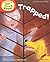 Trapped! (Read with Biff, Chip and Kipper: First Stories, Level 5) by Roderick Hunt(1905-07-07)