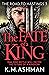 The Fate of a King: A compelling medieval adventure of battle, honour and glory (The Road to Hastings Book 3)