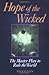 Hope of the Wicked by Ted F...