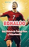 Ronaldo: Una Hist...