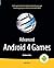Advanced Android 4 Games by...