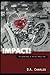 IMPACT!: The Second Novel of The Roll Models Saga