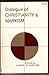 Dialogue of Christianity and Marxism