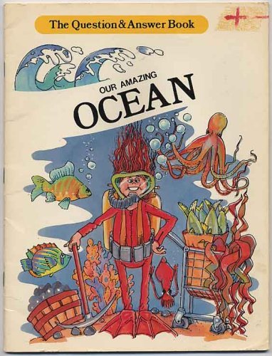 Our Amazing Ocean (Question & Answer Books)