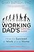 Working Dads Survival Guide...