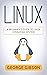 Linux: A Beginner's Guide t...
