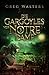 Die Gargoyles von Notre Dam...