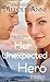 Her Unexpected Hero (Unexpected Heroes) by Anne, Melody (February 24, 2015) Mass Market Paperback