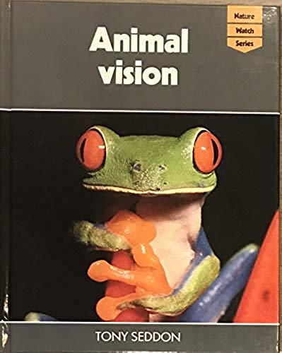 Animal Vision (Nature Watch Series)