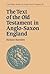 The Text of the Old Testament in Anglo-Saxon England (Cambridge Studies in Anglo-Saxon England) by Richard Marsden (1995-11-24)