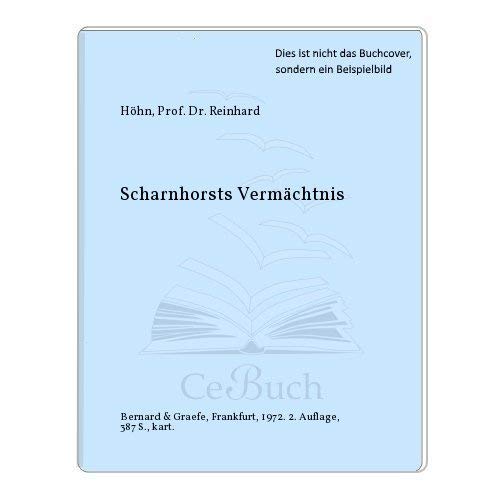 Scharnhorsts Vermächtnis (Perfect Paperback)