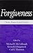 Forgiveness: Theory, Research, and Practice by Carl Thoresen (1999-12-21)