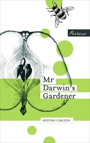Mr Darwin's Gardener by Kristina Carlson (1-Jun-2013) Paperback