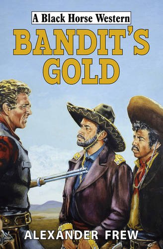 Bandit's Gold (Hardcover)