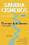 El arroyo de la Llorona Y otros Cuentos[SPA-ARROYO DE LA LLORONA Y OTR][Spanish Edition][Paperback]