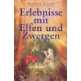 Erlebnisse Mit Elfen Und Zwergen