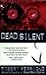 Dead Silent by Robert Ferrigno (1998-01-01)