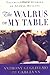 The Walrus on My Table: Touching True Stories of Animal Healing by Anthony Guglielmo (2000-11-03)
