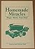 Homemade Miracles: Magic Me...