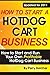 How to Start a Hotdog Cart ...