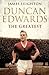 Duncan Edwards: The Greates...