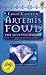 Artemis Fowl:The Seventh Dwarf by Colfer, Eoin [04 March 2004]