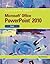 By David W. Beskeen Microsoft PowerPoint 2010: Illustrated Brief (Illustrated (Course Technology)) (1st Edition)