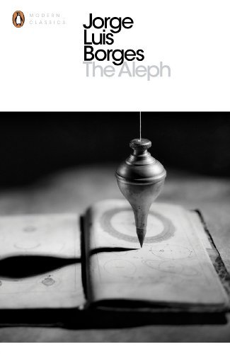 The Aleph (Penguin Modern Classics) by Jorge Luis Borges (2000) Paperback