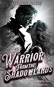 Warrior from the Shadowland (Elemental Phases, #1)