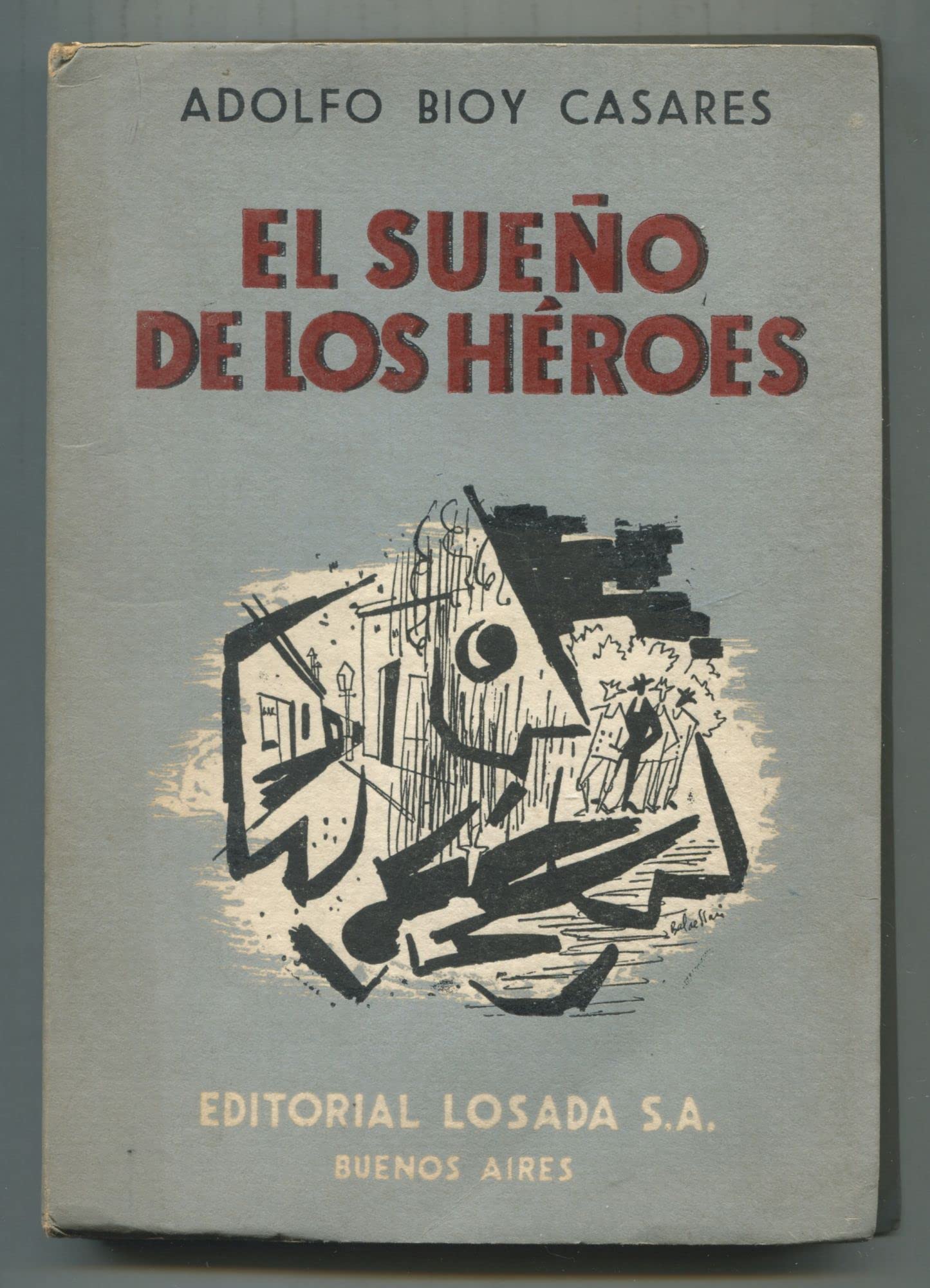El SueÃƒ±o de los HÃƒ©roes [The Dream of Heroes]