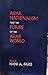 Arab Nationalism and the Future of the Arab World (Aaug Monography Series, No. 22)