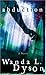 By Wanda Dyson Abduction (A Shefford-Johnson Case, Book 1) [Paperback]