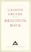 Brighton Rock (Everyman's Library Classics) by Graham Greene (1993-07-31)