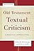 Old Testament Textual Criticism: A Practical Introduction by Ellis R. Brotzman (2016-07-19)