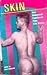 Skin: True Homosexual Exper...