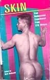 Skin: True Homosexual Experiences from STH Writiers