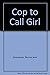 Cop to Call Girl by Norma Jean Almodovar (1-Sep-1994) Paperback by Norma Jean Almodovar