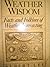 Weather Wisdom: Facts and Folklore of Weather Forecasting by Albert Lee (1990-04-03)