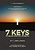7 KEYS To Unlock Your Full Potential by C. James Jensen (2015-05-01)