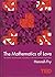 THE MATHEMATICS OF LOVE