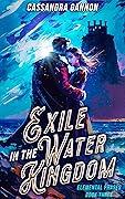 Exile in the Water Kingdom