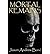 [ Mortal Remains By Bond, Jason Andrew ( Author ) Paperback 2012 ]