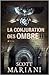 La conjuration des ombres de Scott Mariani,Sophie Guyon (Traduction) ( 19 octobre 2011 )