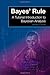Bayes' Rule: A Tutorial Introduction to Bayesian Analysis by Stone, Dr James V 1st (first) Edition (2013)