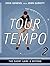 Tour Tempo 2 by John Novosel