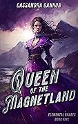 Queen of the Magnetland