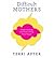 Difficult Mothers by Apter,...
